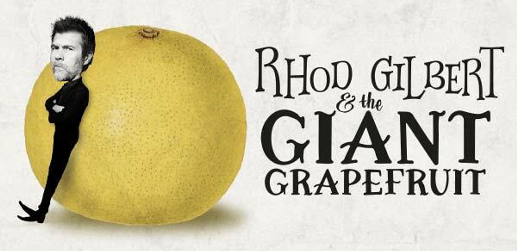 Rhod Gilbert Giant Grapefruit TM 600x300px